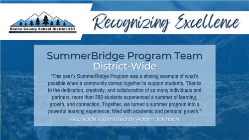  Recognizing Excellence: SummerBridge Program Team